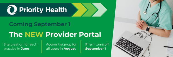 Banner describing key dates for the launch of Priority Health's new Provider Portal